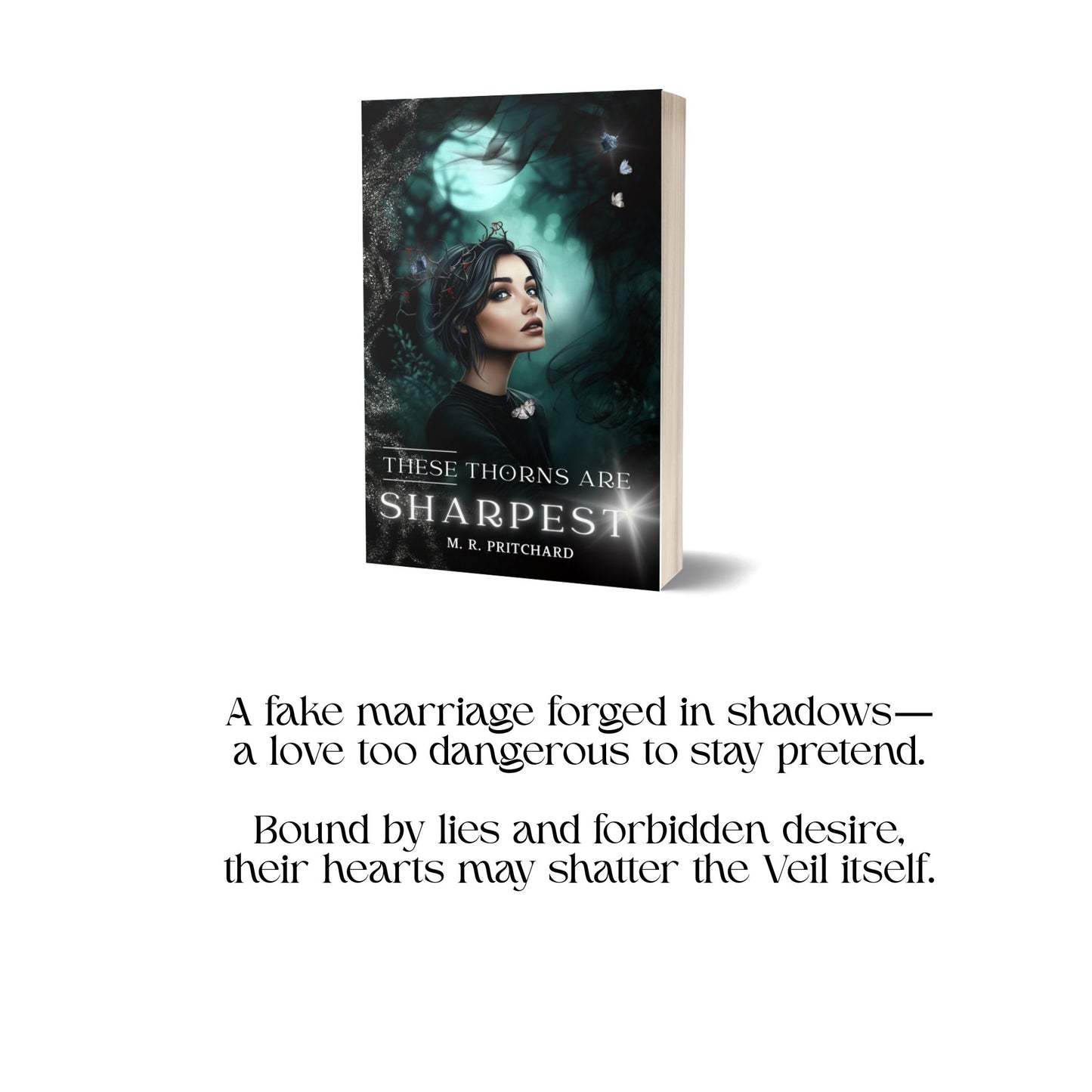 Pre-Order: These Thorns are Sharpest